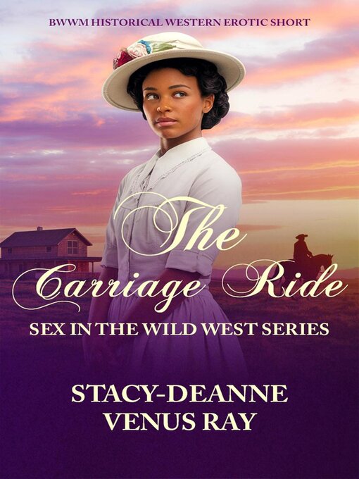 Title details for The Carriage Ride by Stacy-Deanne - Wait list